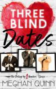 three blind dates